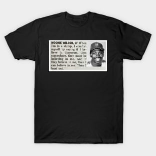 Mookie Wilson believes in Dinosaurs T-Shirt
